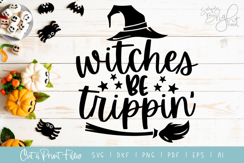 witches-be-trippin-dxf-svg-png-pdf-cut-amp-print-files