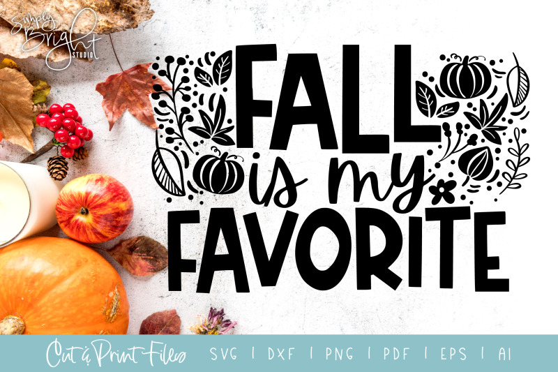 fall-is-my-favorite-dxf-svg-png-pdf-cut-amp-print-files