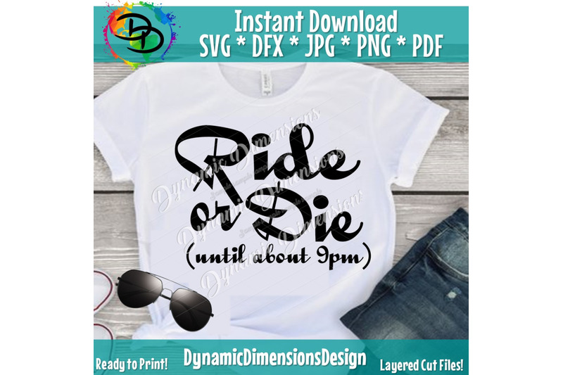 i-039-m-ride-or-die-svg-cutting-file-dxf-and-printable-png-mom-dad-in
