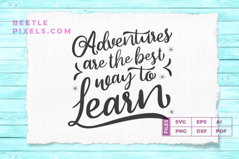 adventure-are-the-best-way-to-learn