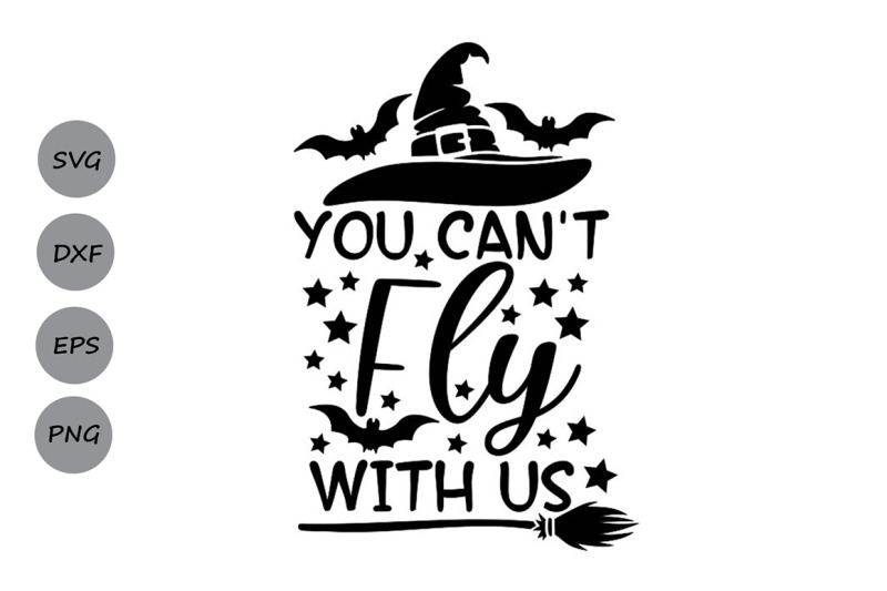 you-can-039-t-fly-with-us-svg-halloween-svg-witches-svg-spooky-svg