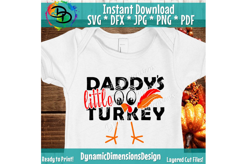 daddys-little-turkey-svg-file-thanksgiving-svg-thanksgiving-cut-fil