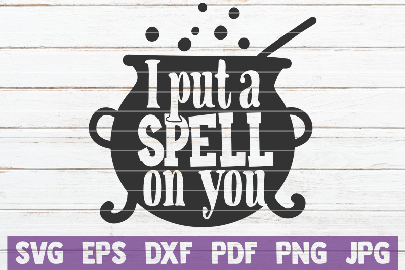 i-put-a-spell-on-you-svg-cut-file