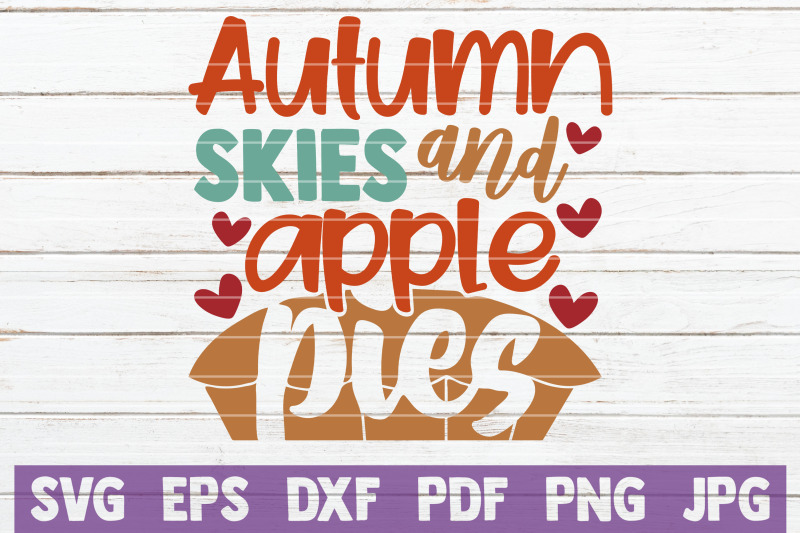 autumn-skies-and-apple-pies-svg-cut-file