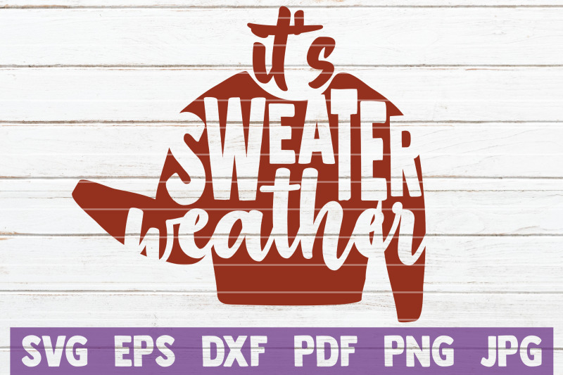 it-039-s-sweater-weather-svg-cut-file