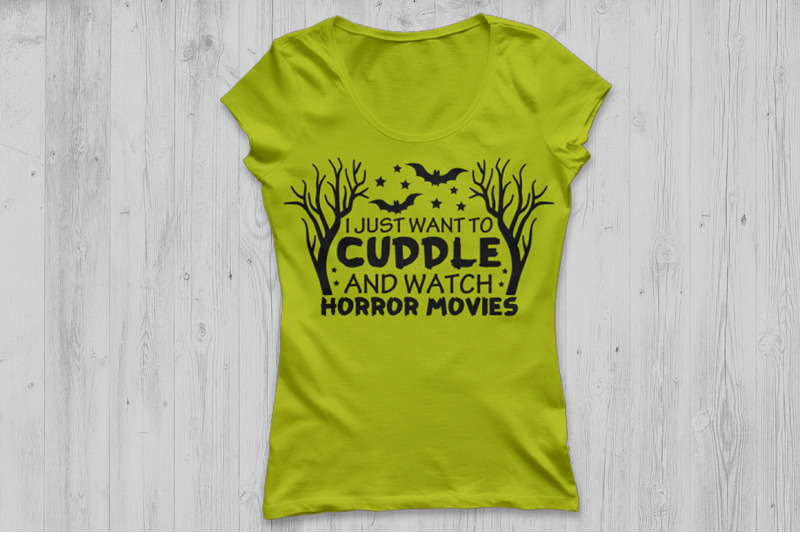i-just-want-to-cuddle-and-watch-horror-movies-svg-halloween-svg