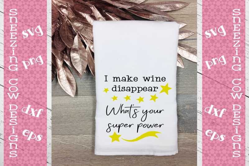 i-make-wine-disappear-what-s-your-super-power