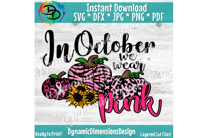 in-october-we-wear-pink-svg-pumpkin-svg-breast-cancer-svg-pink-can