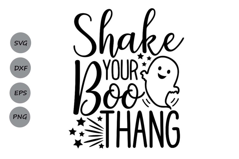 Download Shake Your Boo Thang Svg, Halloween Svg, Ghost Svg, Boo ...