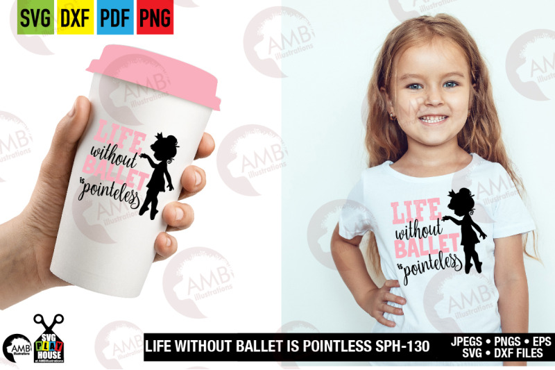 life-without-ballet-is-pointless-svg-dance-svg-sph-130