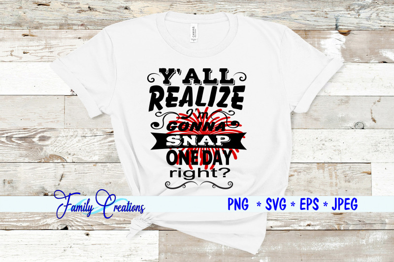 y-039-all-realize-i-am-gonna-snap-one-day-right