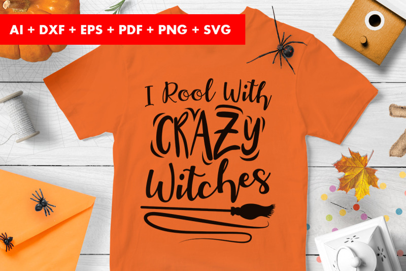 i-rool-with-crazy-witchs-halloween-svg