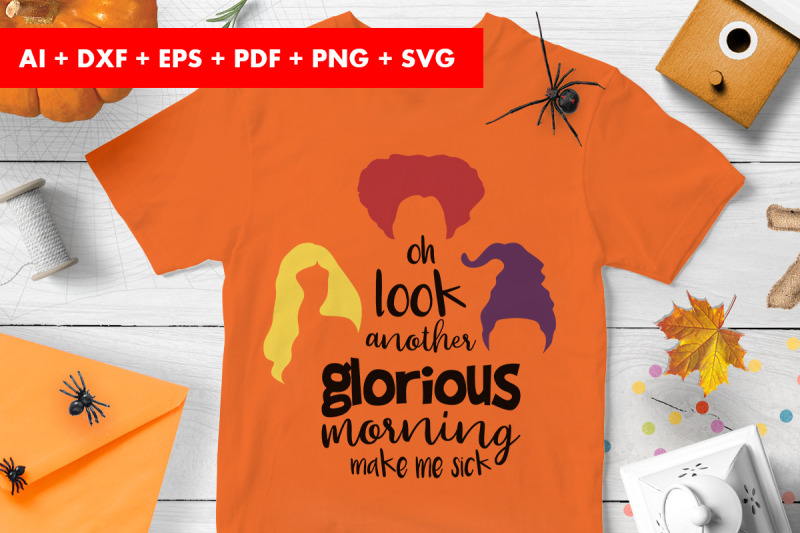 oh-look-another-glorious-morning-make-me-sick-halloween-svg