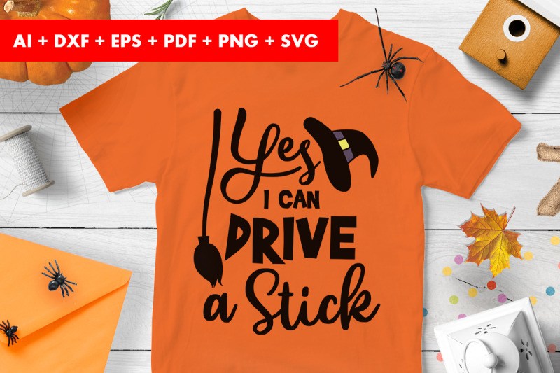 yes-i-can-drive-a-stick-halloween-svg-png-transparent
