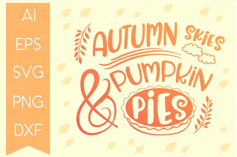 autumn-skies-amp-pumpkin-pies-svg-quote-autumn-typography