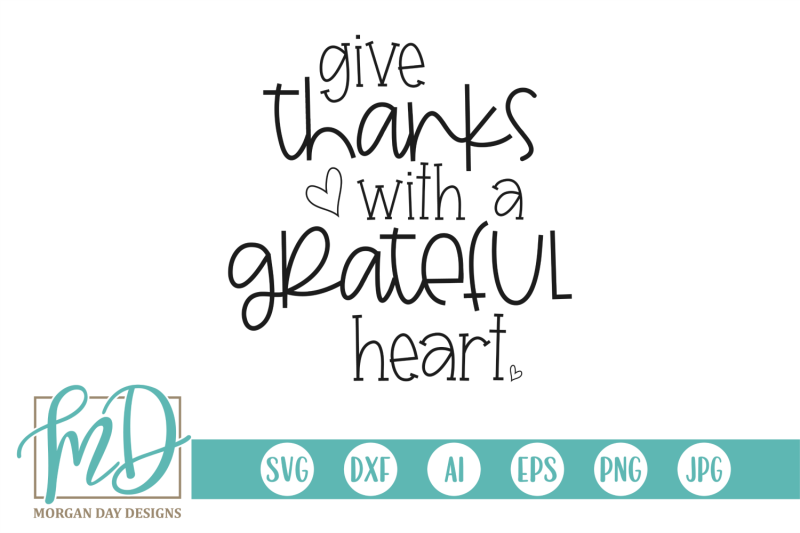 give-thanks-with-a-grateful-heart-svg