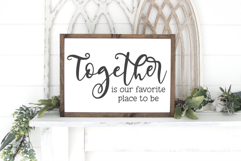 together-is-our-favorite-place-to-be-svg