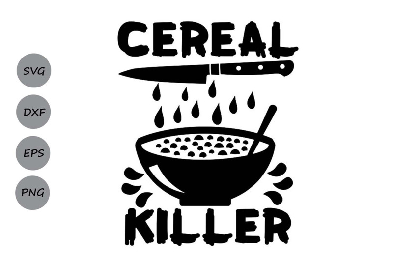 Download Cereal Killer Svg, Halloween Svg, Spooky Svg, Kids ...
