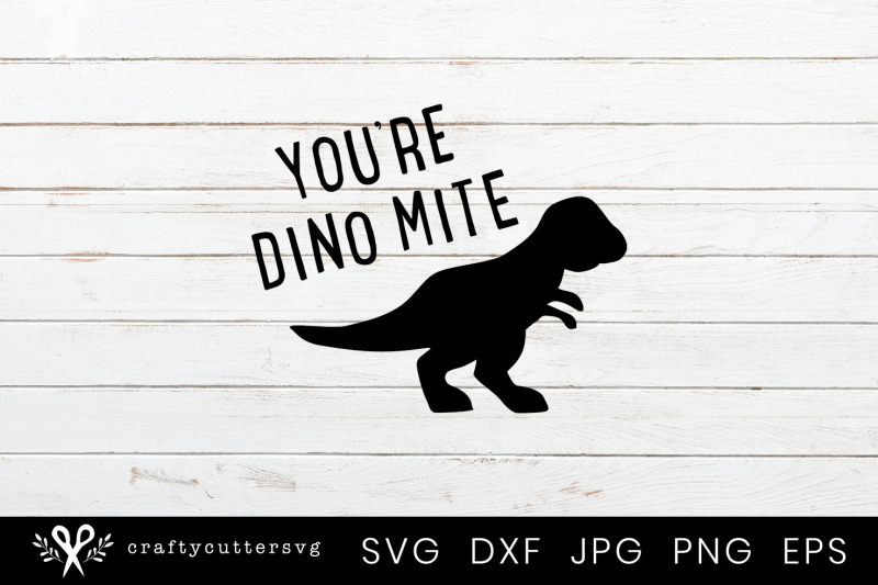 you-039-re-dino-mite-svg-cut-file-dinosaur-clipart