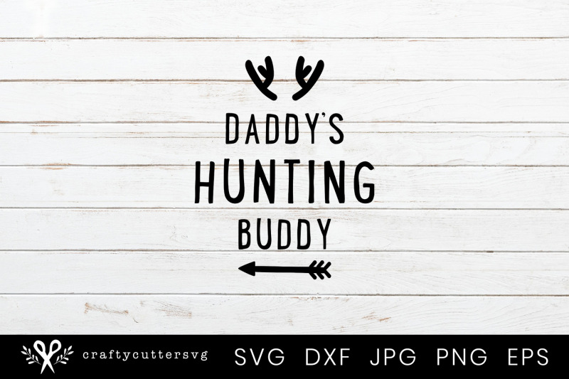 daddy-039-s-hunting-buddy-svg-cut-file-arrow-clipart
