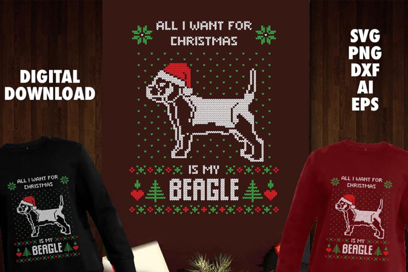 all-i-want-for-christmas-my-beagle-transparent-svg-for-ugly-sweater-de