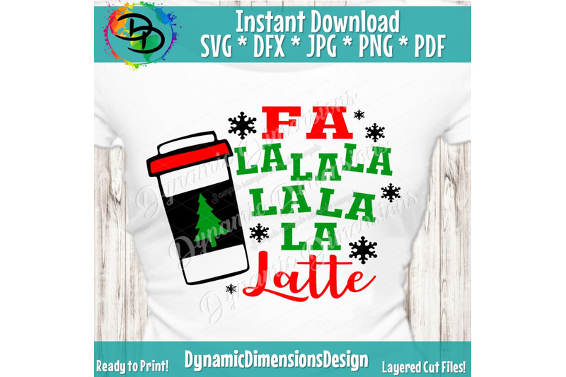 fa-la-la-la-la-latte-svg-file-christmas-svg-shirt-svg-cut-file-for