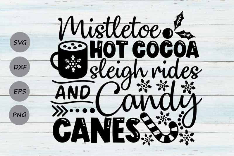 mistletoe-hot-cocoa-sleigh-rides-candy-canes-svg-christmas-svg