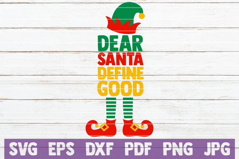 dear-santa-define-good-svg-cut-file