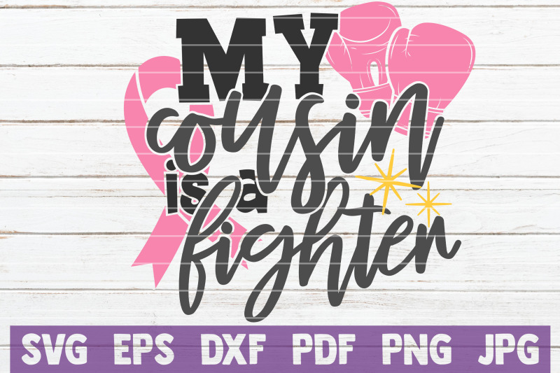 my-cousin-is-a-fighter-svg-cut-file