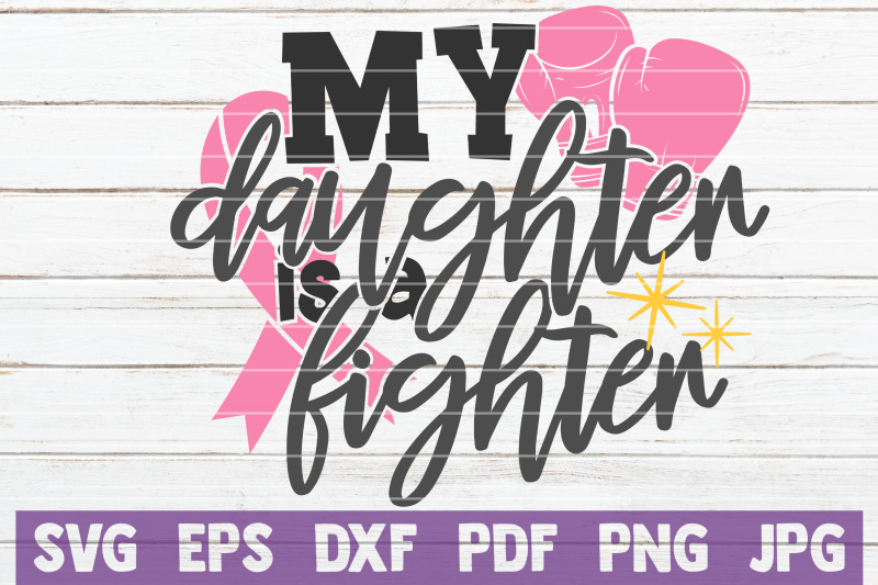 my-daughter-is-a-fighter-svg-cut-file