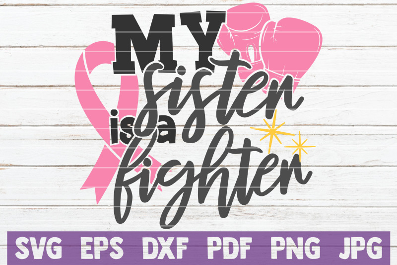 my-sister-is-a-fighter-svg-cut-file