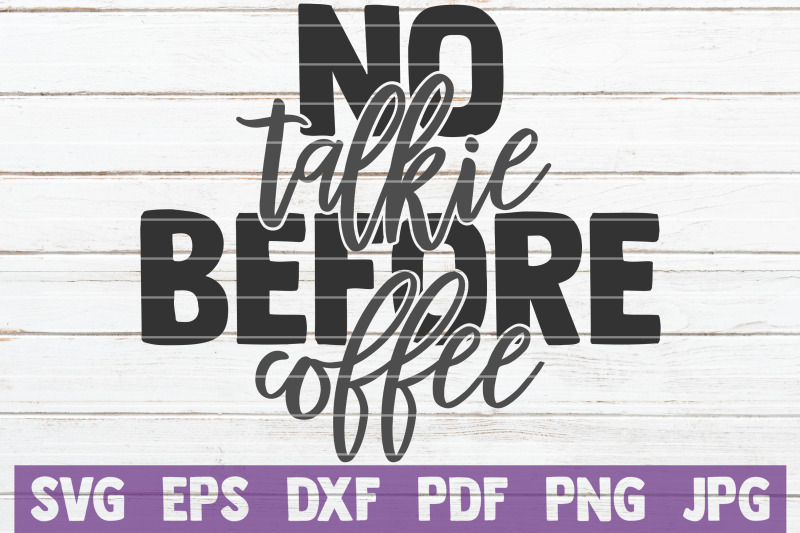 no-talkie-before-coffee-svg-cut-file