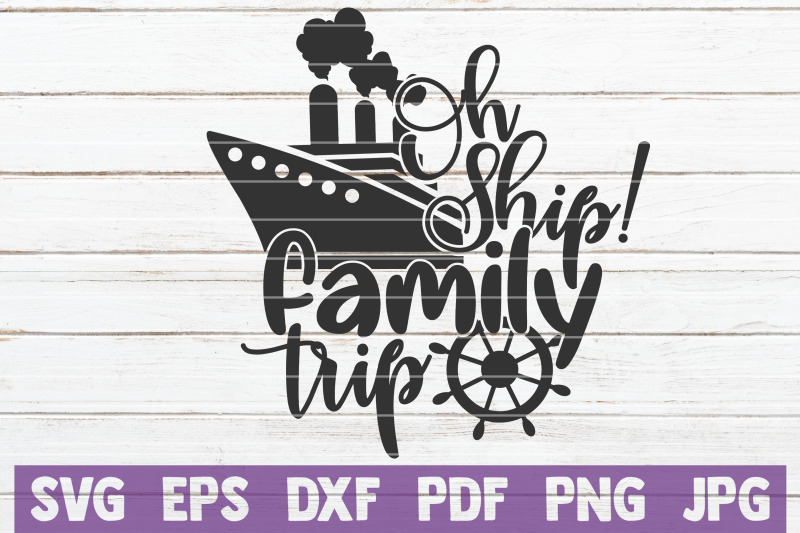 oh-ship-family-trip-svg-cut-file