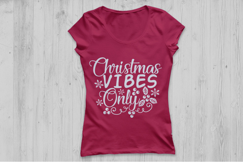 christmas-vibes-only-svg-christmas-svg-merry-christmas-svg