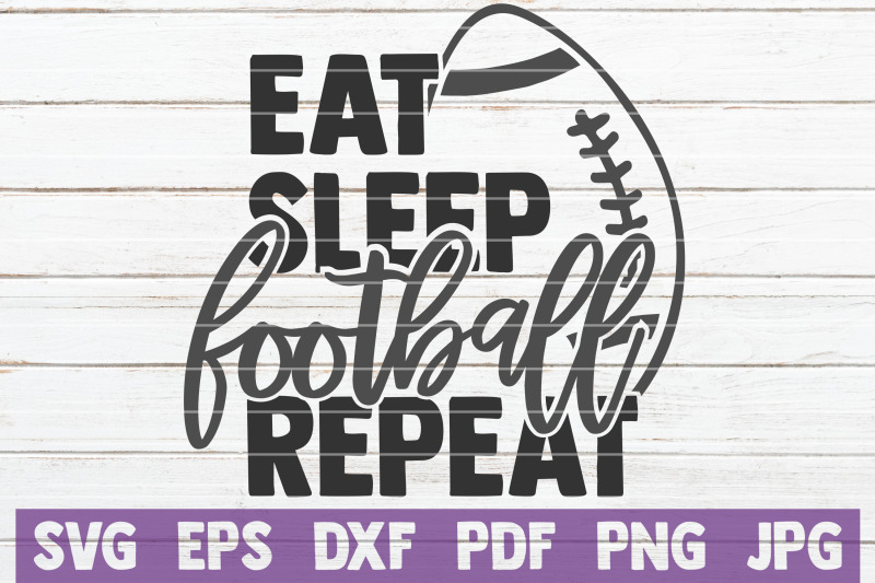 eat-sleep-football-repeat-svg-cut-file