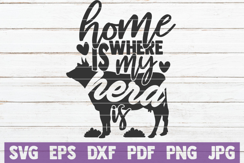 home-is-where-my-herd-is-svg-cut-file