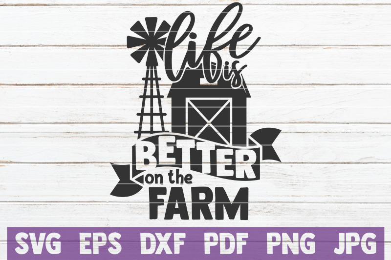 life-is-better-on-the-farm-svg-cut-file