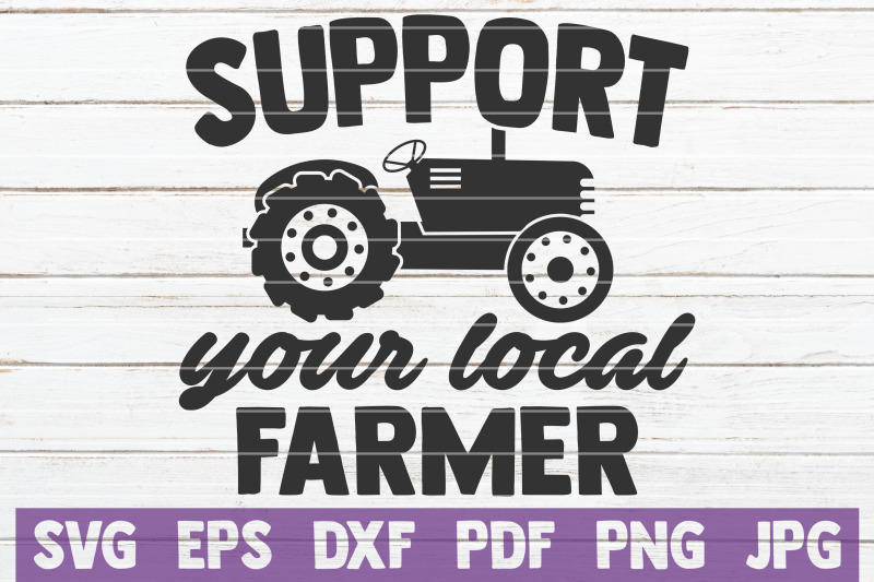 support-your-local-farmer-svg-cut-file