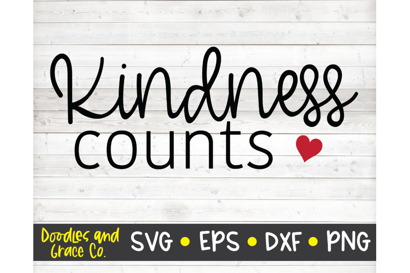 kindness-counts-svg-be-kind-quote-svg-dxf-png-eps