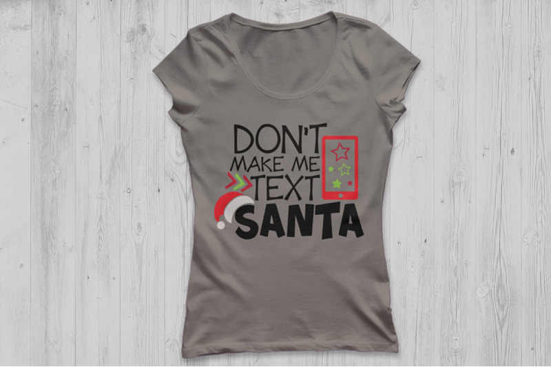 don-039-t-make-me-text-santa-svg-christmas-svg-santa-svg-holiday-svg