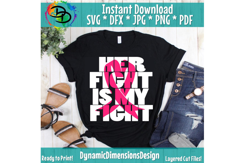 her-fight-is-my-fight-svg-fight-for-a-cure-svg-breast-cancer-svg-pi