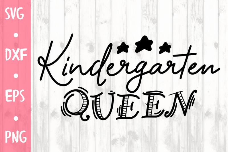 kindergarten-queen-svg-cut-file