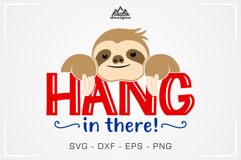 Download Hang In There Sloth Svg Design By AgsDesign ...