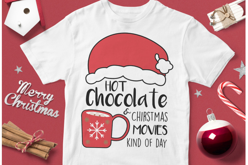 Hot chocolate & Christmas Movies Kind Of Day - funny christmas quotes By cuttingsvg ...