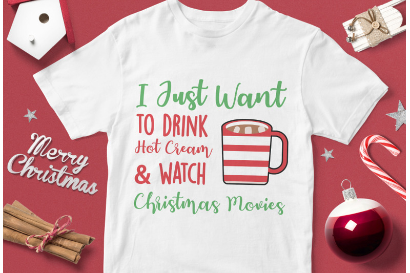 i-just-to-drink-hot-cream-and-wacth-christmas-movies-funny-christmas