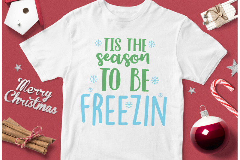 tis-the-season-to-be-freezin-funny-christmas-quotes-svg