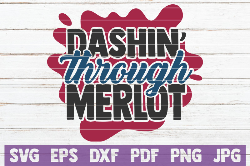 dashin-039-through-merlot-svg-cut-file