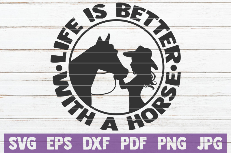 life-is-better-with-a-horse-svg-cut-file