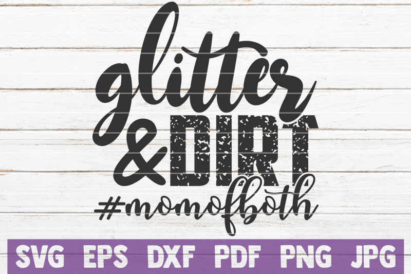 glitter-and-dirt-svg-cut-file