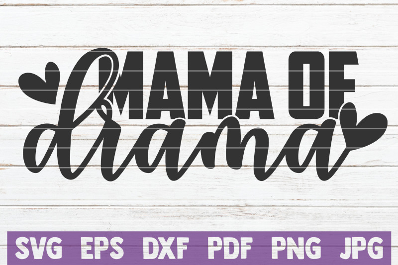 mama-of-drama-svg-cut-file